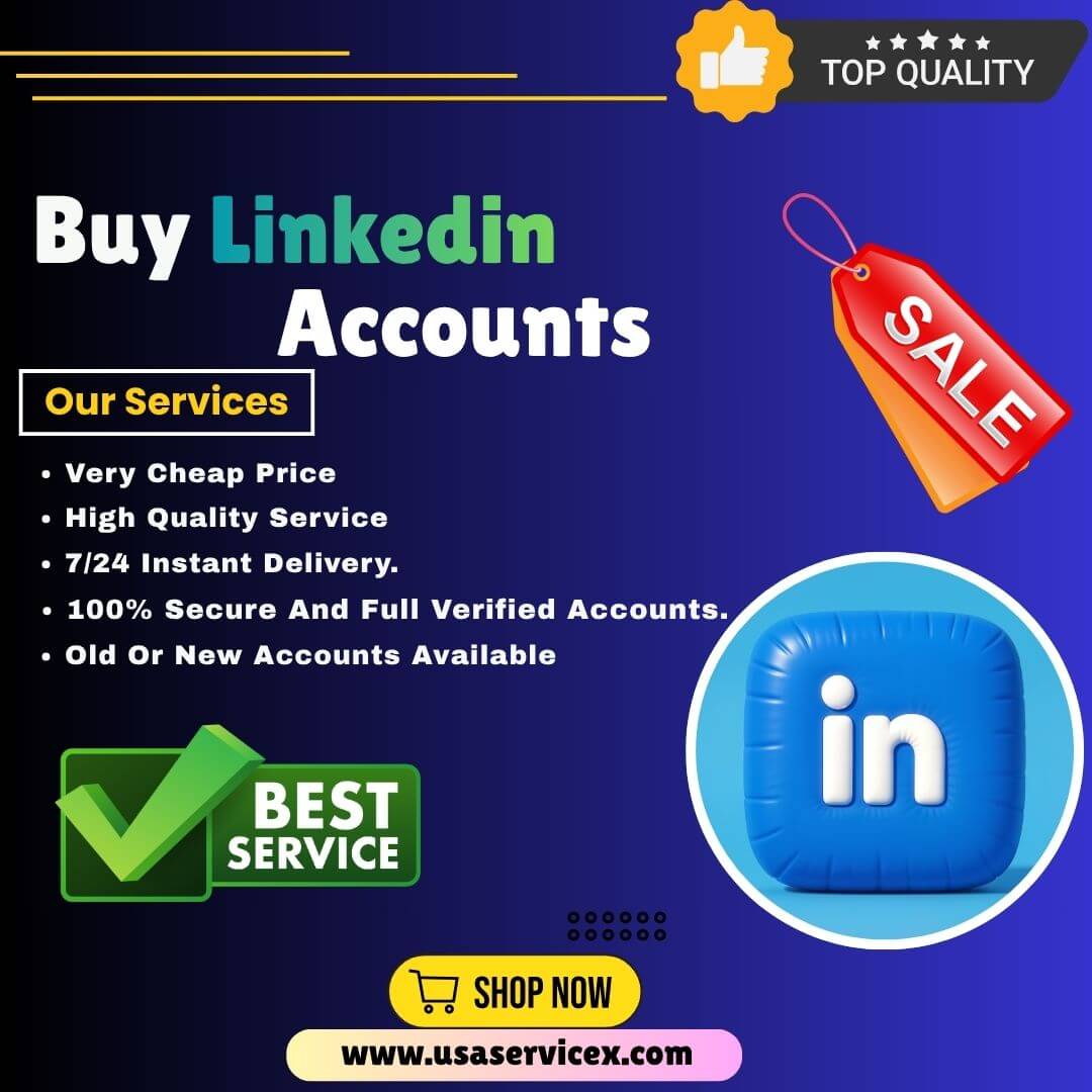 Buy Linkedin Accounts - Aged & Verified (Instant Delivery)