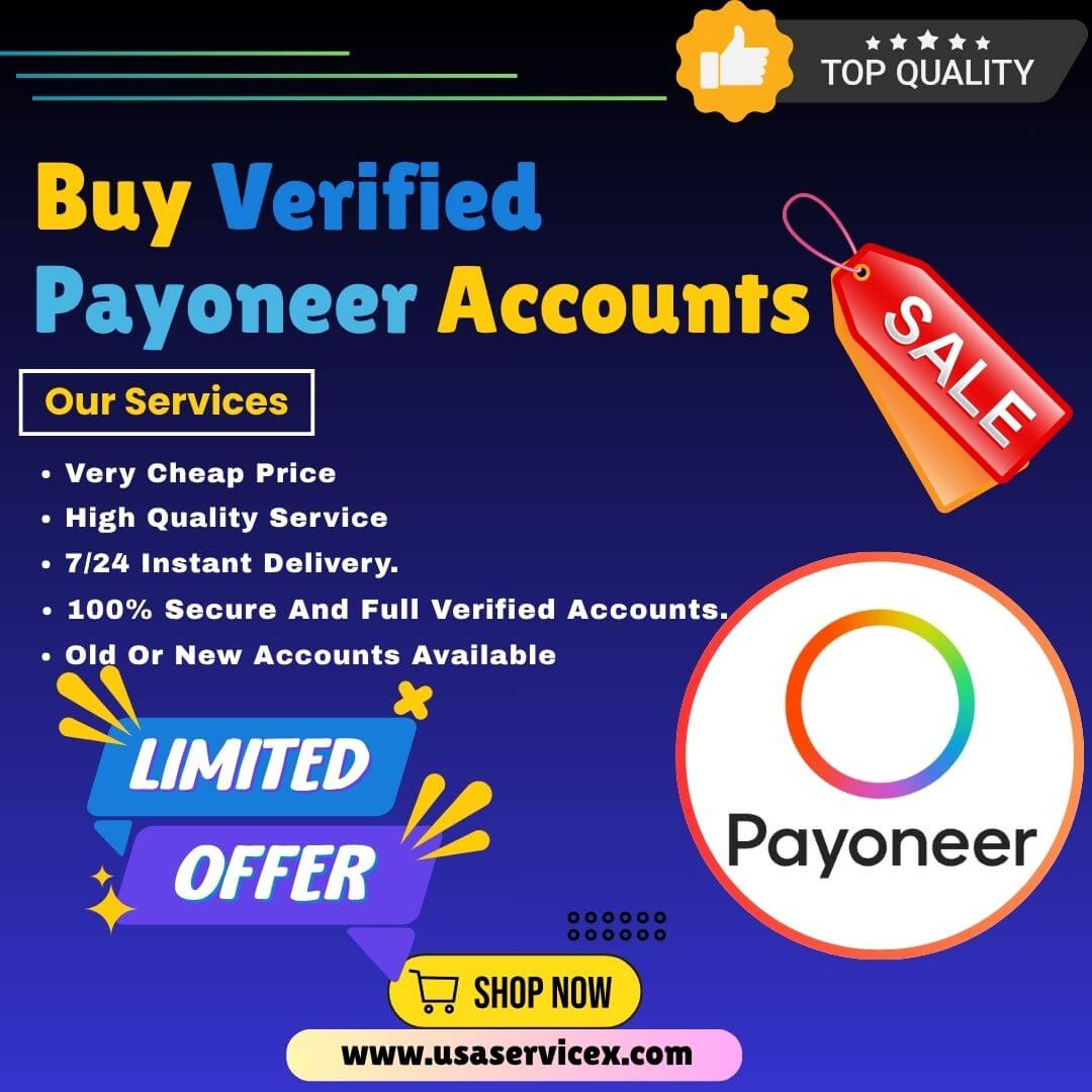 Buy Verified Payoneer Accounts - 100% Secure Aged Profiles